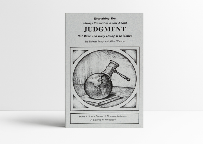 Everything You Always Wanted to Know About Judgment by Robert Perry and Allen Watson paperback book cover, featuring a circular black-and-white illustration of a gavel striking a cracked globe, standing on a clean white studio background with a soft shadow.