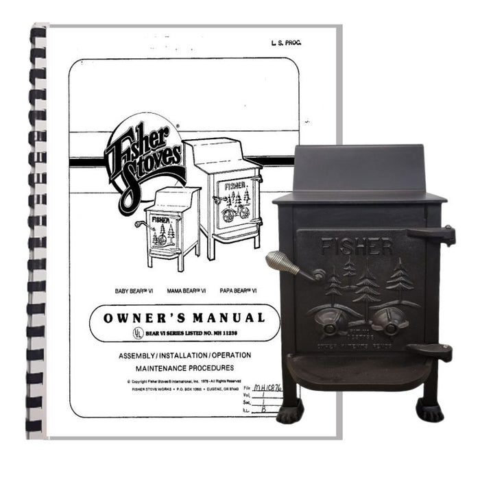 A black Fisher wood stove with 'Baby', 'Mama', and 'Papa' bear labels on it, alongside an owner's manual book.