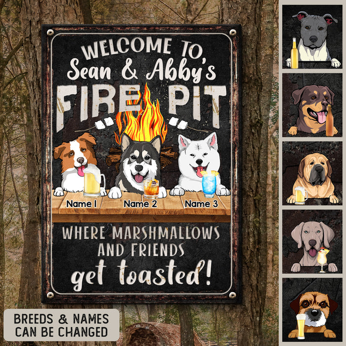 Welcome To Family Fire Pit, Where Marshmallows And Friends Get Toasted, Dog & Beverage, Personalized Dog Lovers Metal Sign