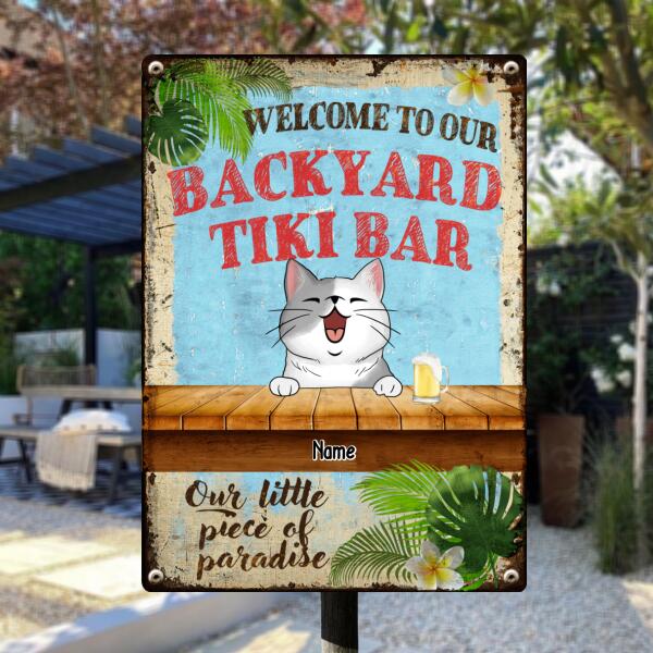 Welcome To Our Backyard Tiki Bar Our Little Piece Of Paradise, Hawaii Style Sign, Personalized Cat Breeds Metal Sign