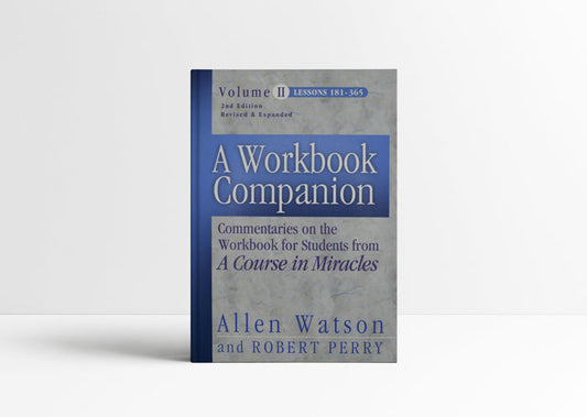 A Course in Miracles Workbook Companion paperback lessons study guide by Allen Watson and Robert Perry